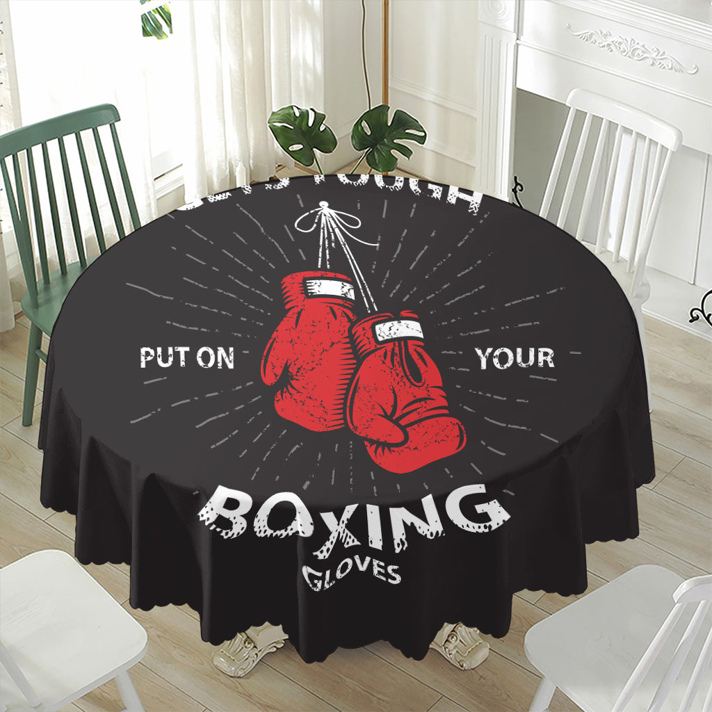 Put On Your Boxing Gloves Print Waterproof Round Tablecloth
