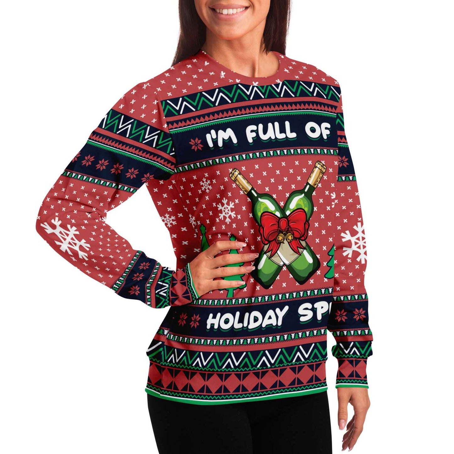 I'm Full Of Holiday Spirit Ugly Christmas Sweater