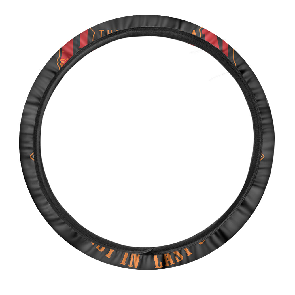 Firefighter First In Last Out Print Car Steering Wheel Cover