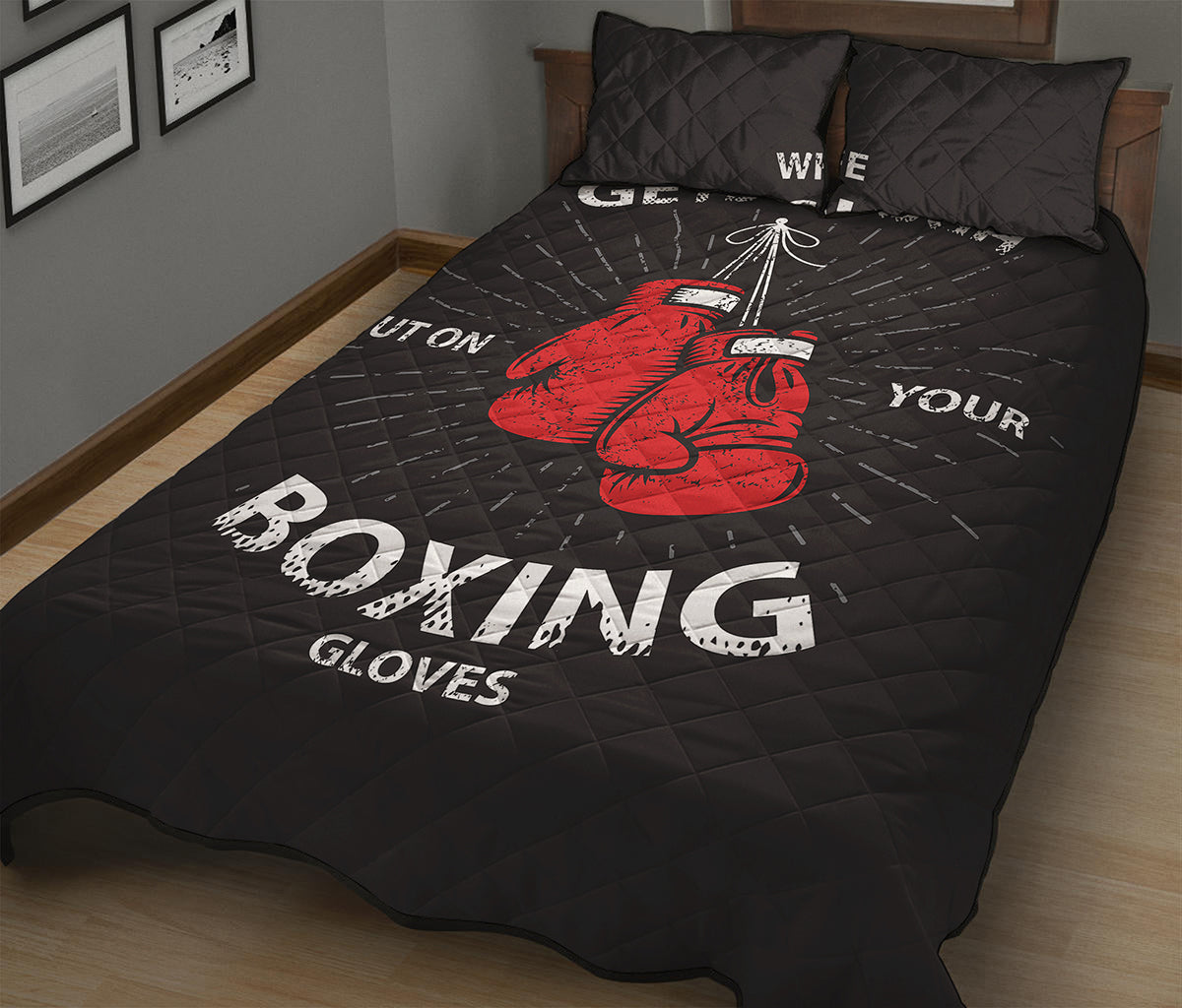 Put On Your Boxing Gloves Print Quilt Bed Set