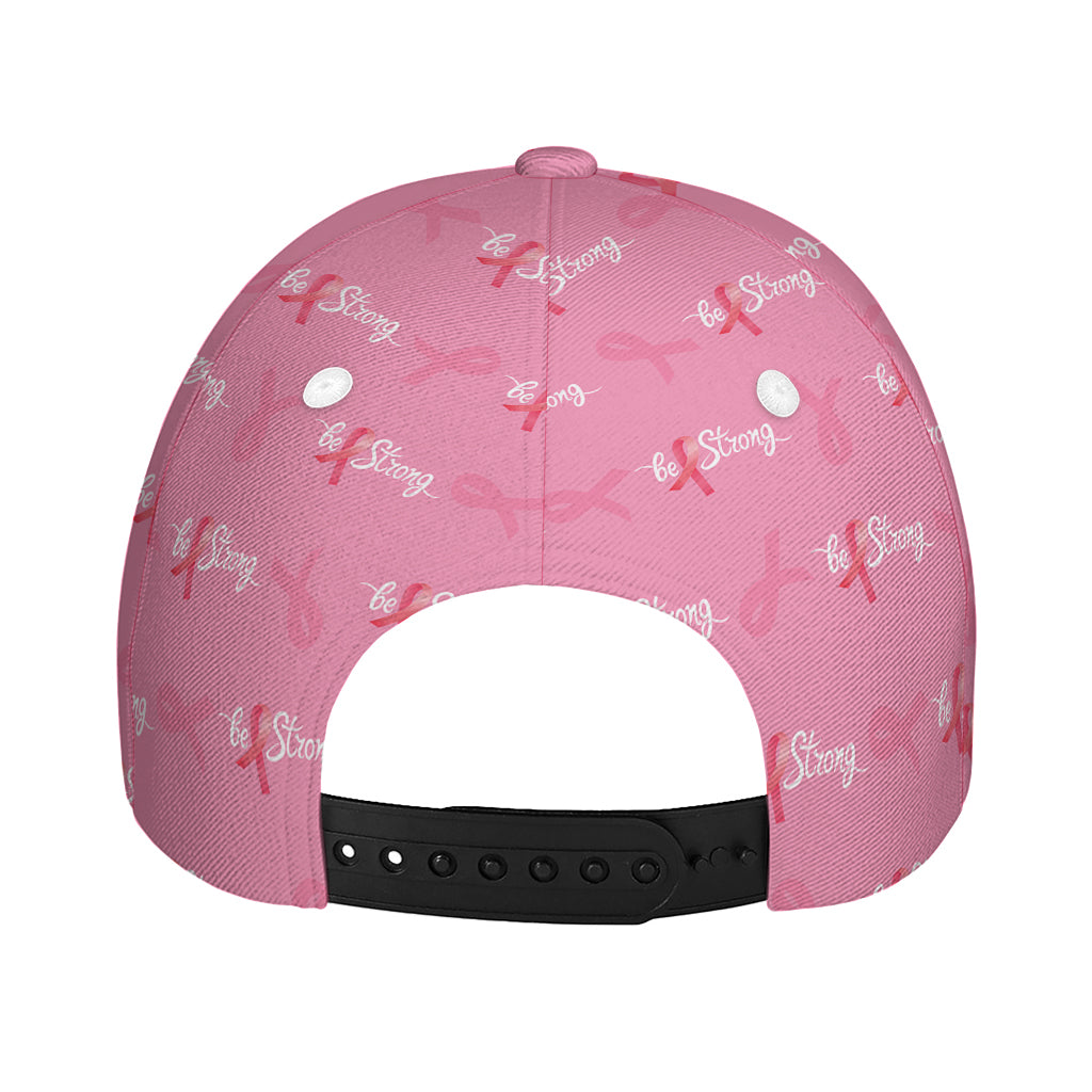 Be Strong Breast Cancer Pattern Print Baseball Cap