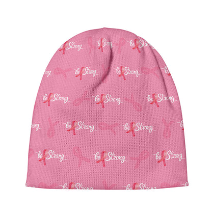 Be Strong Breast Cancer Pattern Print Beanie