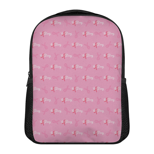Be Strong Breast Cancer Pattern Print Casual Backpack