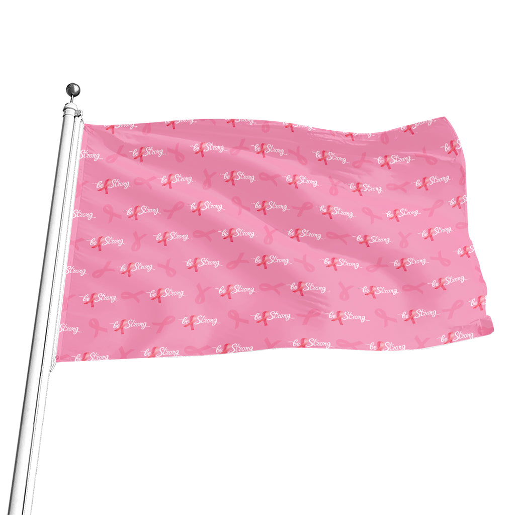 Be Strong Breast Cancer Pattern Print Flag