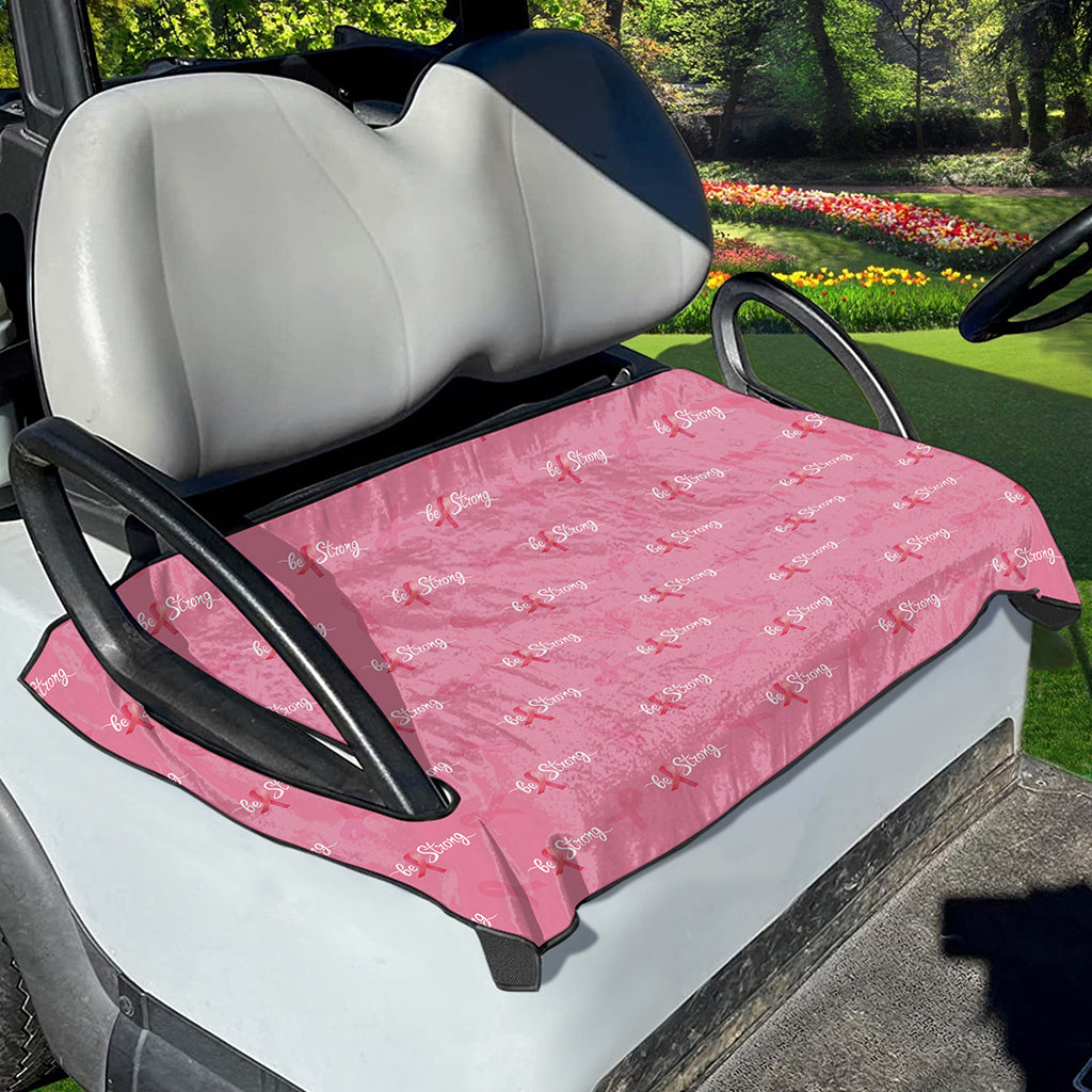 Be Strong Breast Cancer Pattern Print Golf Cart Seat Cover