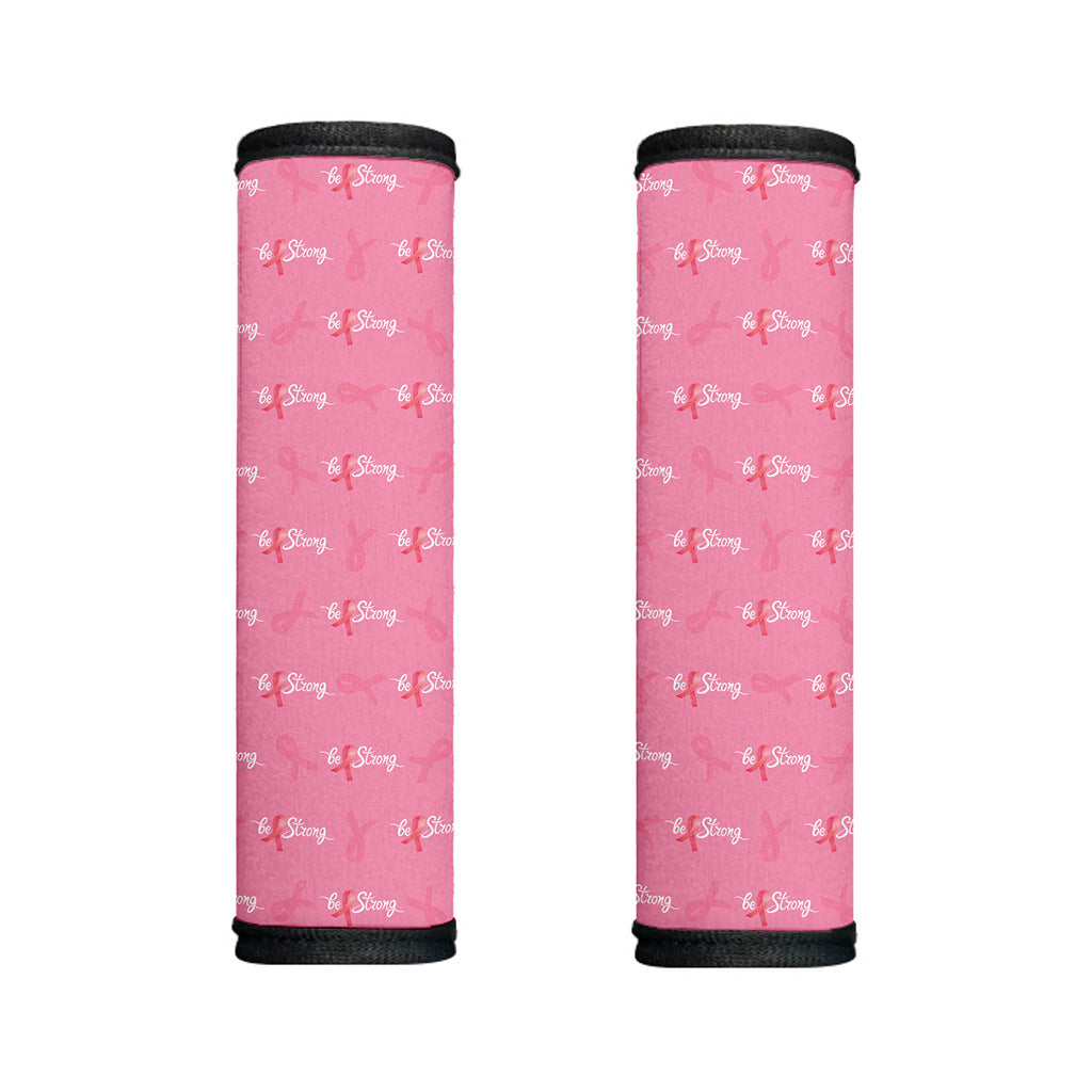Be Strong Breast Cancer Pattern Print Handle Covers