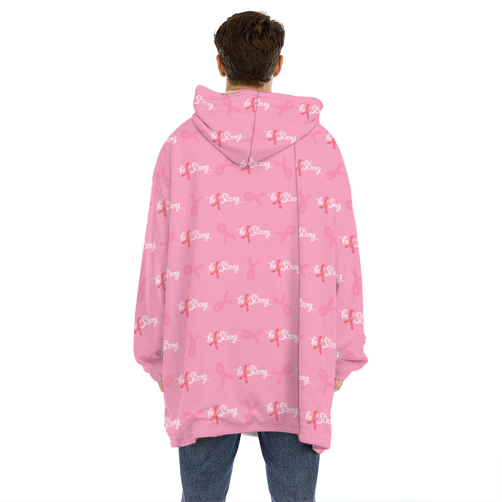 Be Strong Breast Cancer Pattern Print Hoodie Blanket