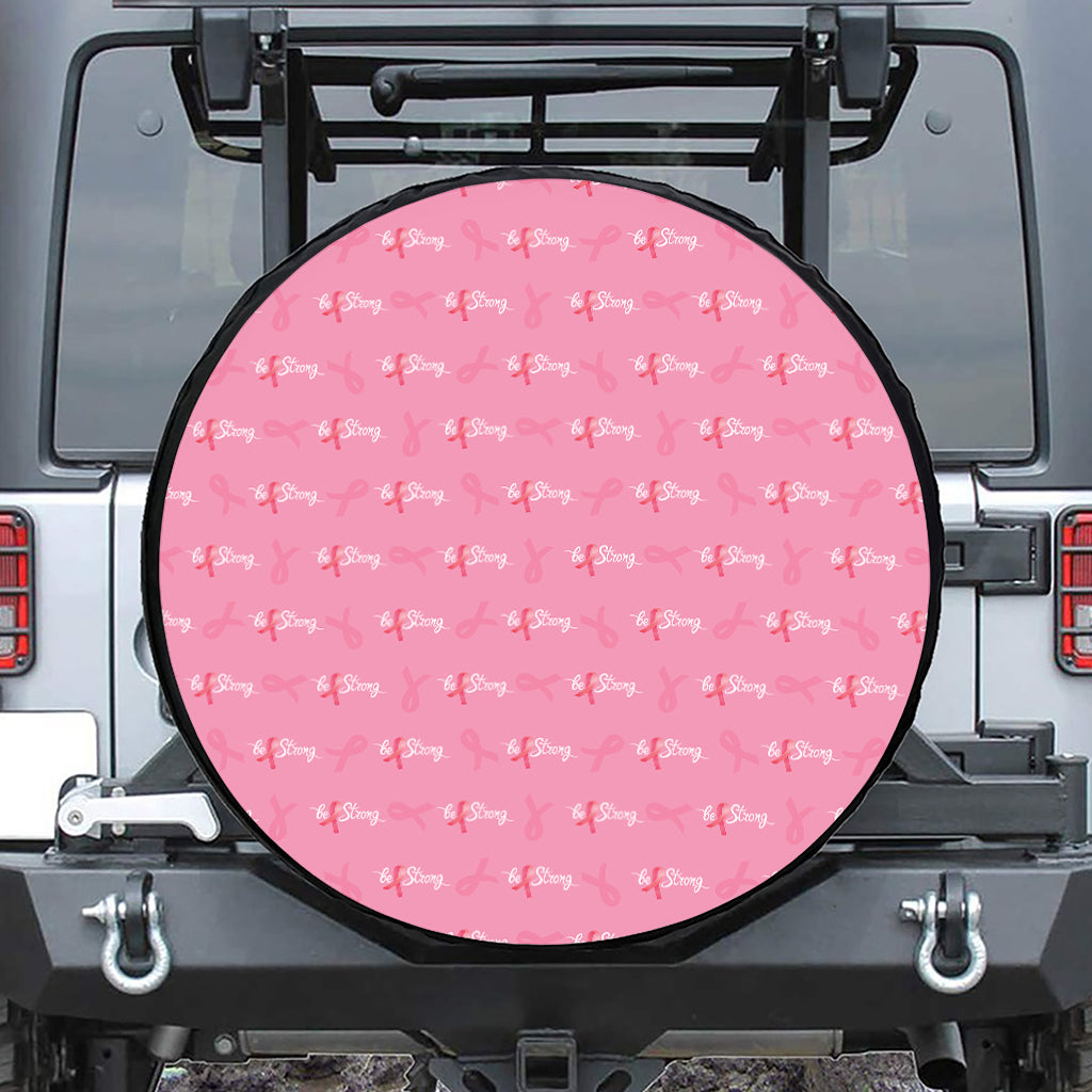 Be Strong Breast Cancer Pattern Print Leather Spare Tire Cover
