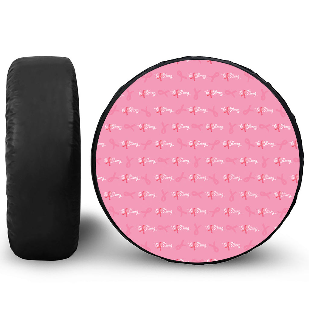 Be Strong Breast Cancer Pattern Print Leather Spare Tire Cover