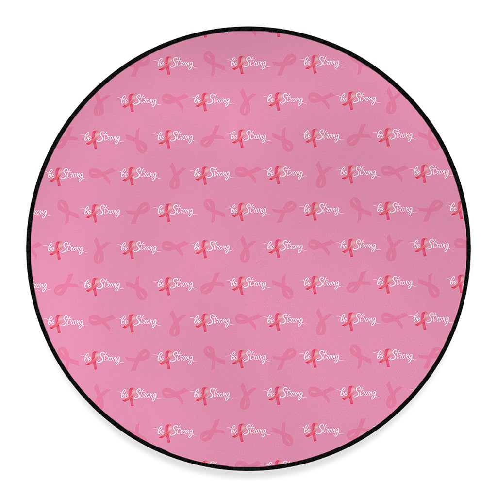 Be Strong Breast Cancer Pattern Print Round Floor Mat