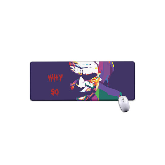 Colorful Joker Why So Serious Print Extended Mouse Pad