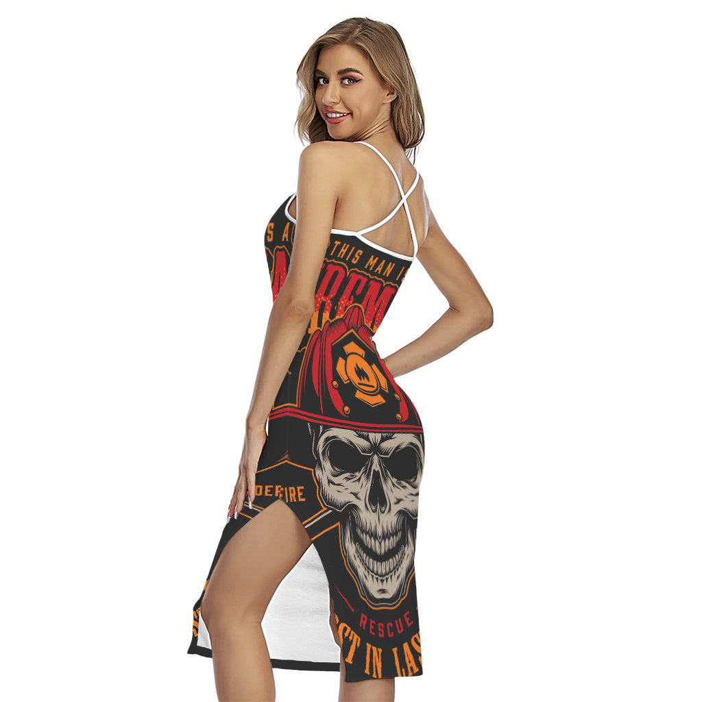 Firefighter First In Last Out Print Cross Back Cami Dress