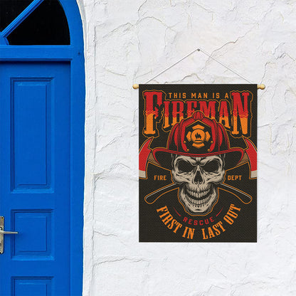 Firefighter First In Last Out Print Garden Flag