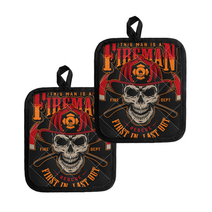Firefighter First In Last Out Print Pot Holders