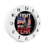 Firefighter I Fight What You Fear Print Alarm Clock