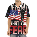 Firefighter I Fight What You Fear Print Aloha Shirt