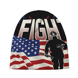 Firefighter I Fight What You Fear Print Beanie