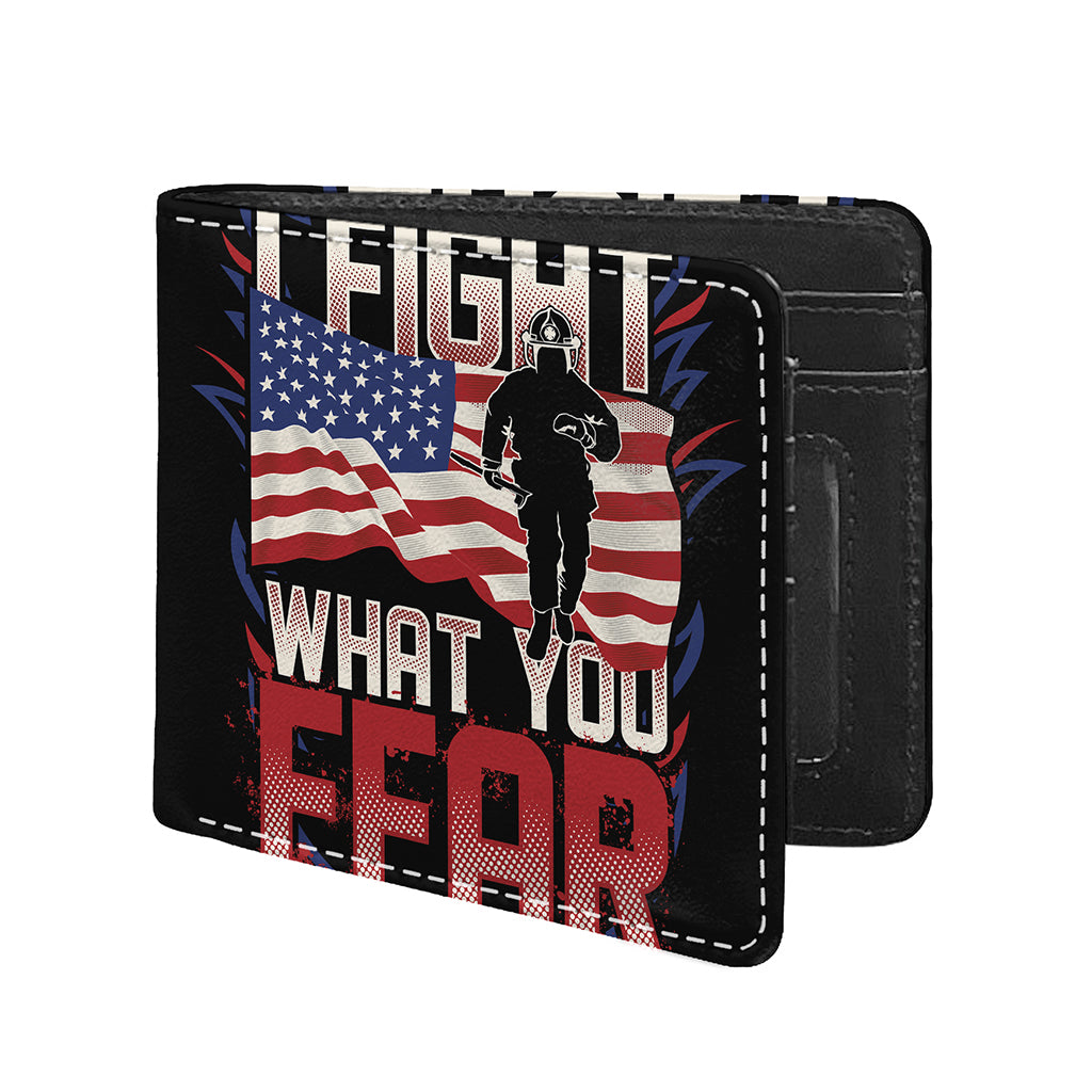 Firefighter I Fight What You Fear Print Bifold Wallet