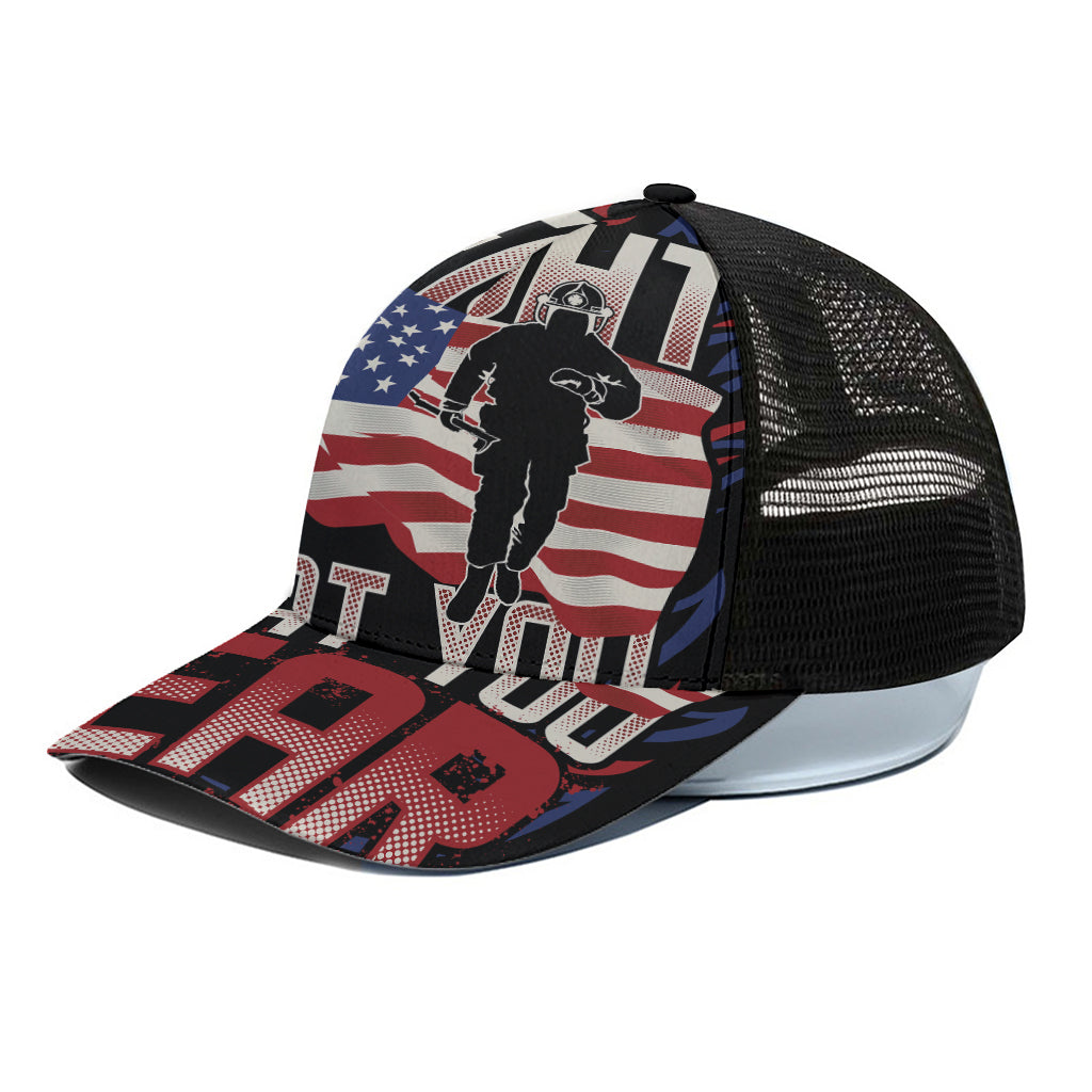 Firefighter I Fight What You Fear Print Black Mesh Trucker Cap
