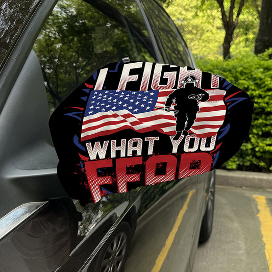 Firefighter I Fight What You Fear Print Car Side Mirror Covers