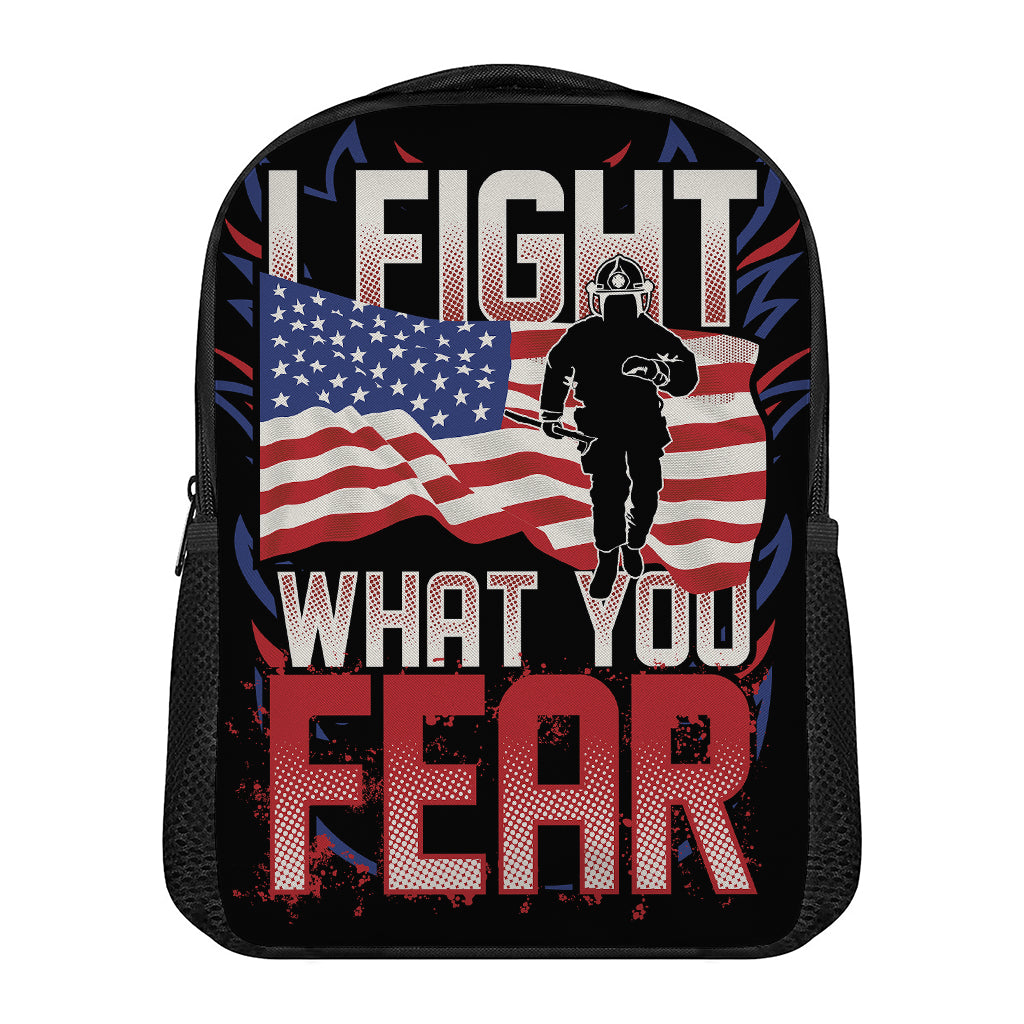 Firefighter I Fight What You Fear Print Casual Backpack