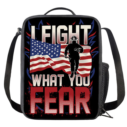 Firefighter I Fight What You Fear Print Crossbody Lunch Bag