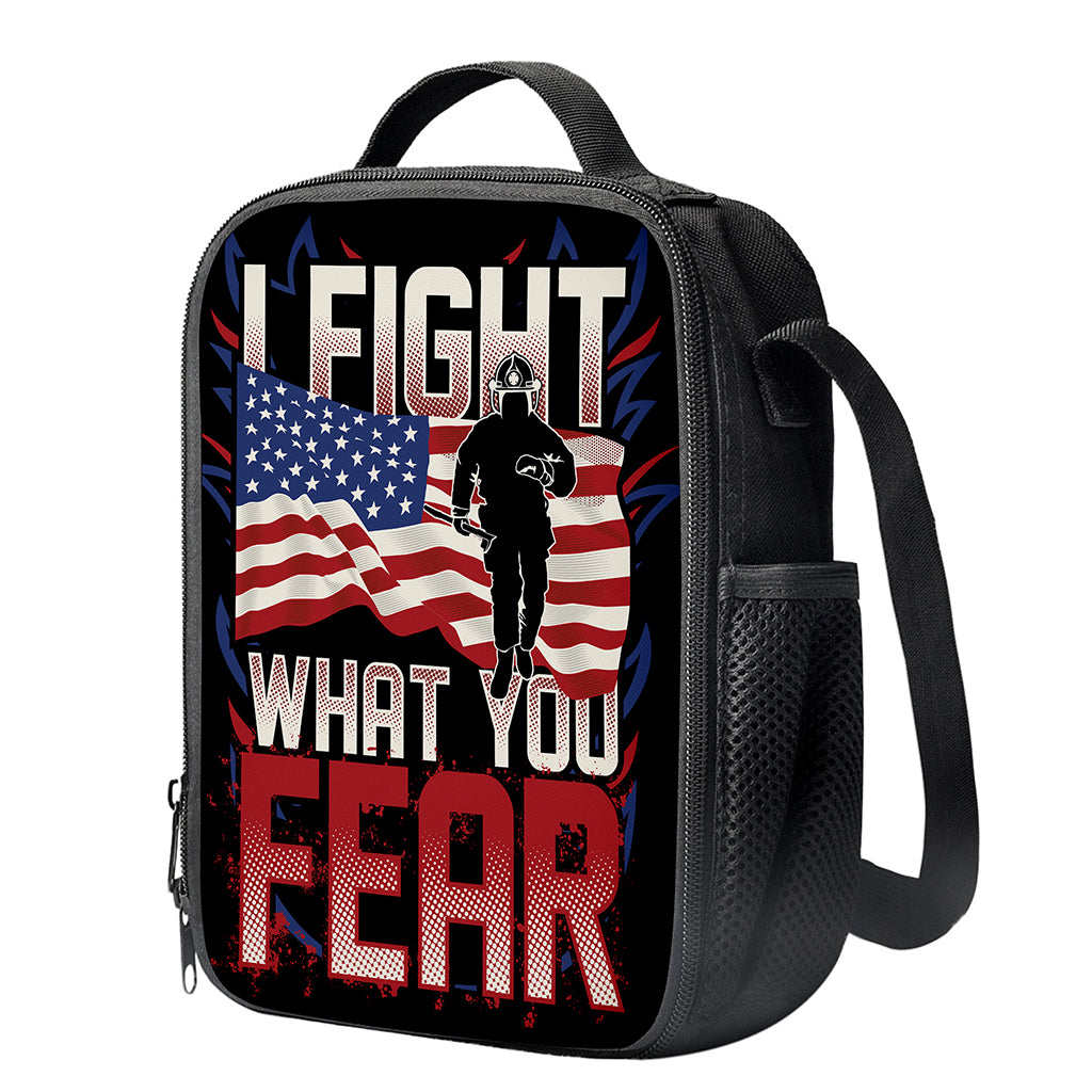 Firefighter I Fight What You Fear Print Crossbody Lunch Bag