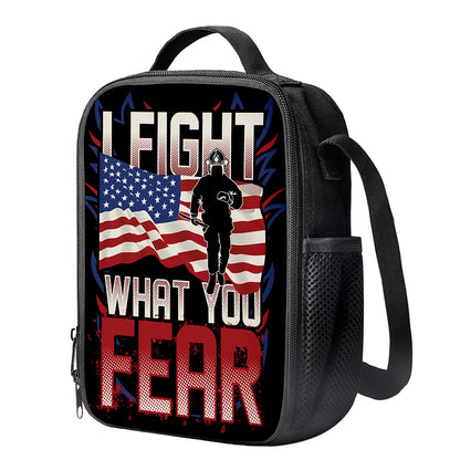 Firefighter I Fight What You Fear Print Crossbody Lunch Bag