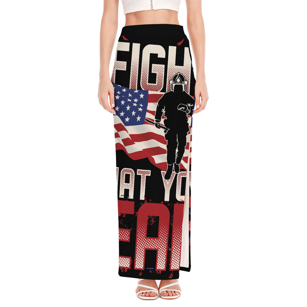 Firefighter I Fight What You Fear Print High Slit Maxi Skirt