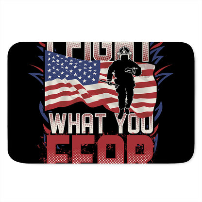 Firefighter I Fight What You Fear Print Indoor Door Mat