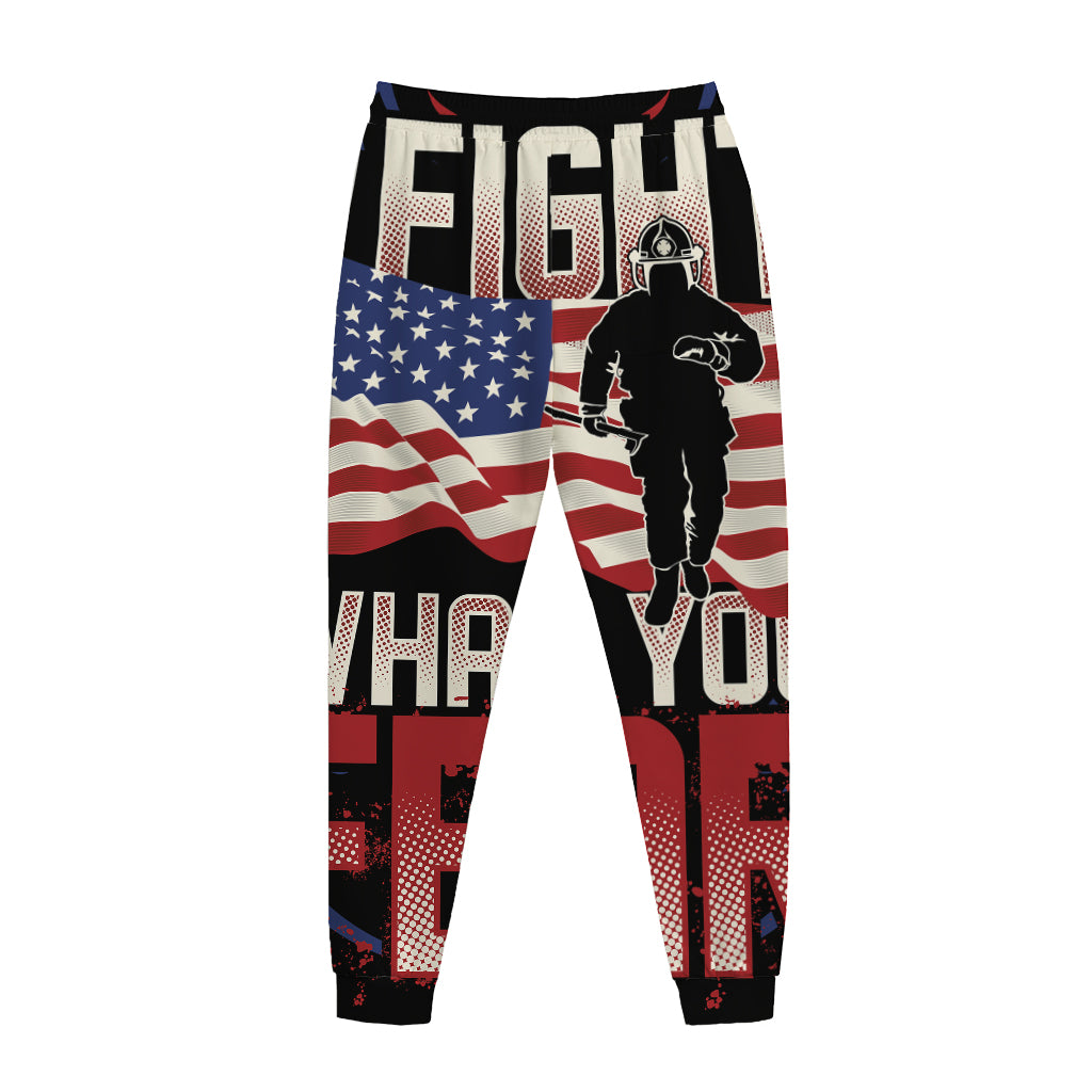 Firefighter I Fight What You Fear Print Jogger Pants