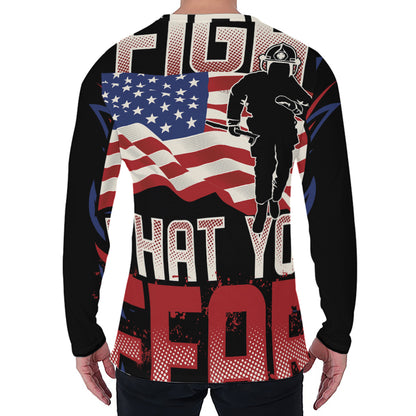 Firefighter I Fight What You Fear Print Men's Long Sleeve T-Shirt