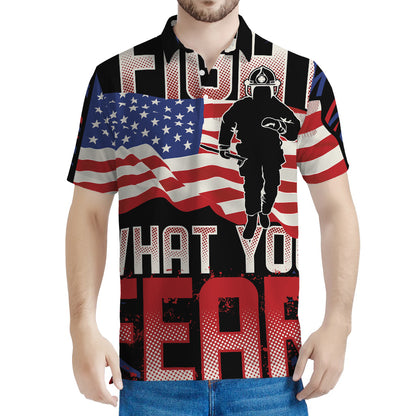 Firefighter I Fight What You Fear Print Men's Polo Shirt