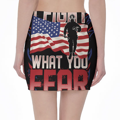 Firefighter I Fight What You Fear Print Pencil Mini Skirt