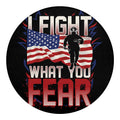 Firefighter I Fight What You Fear Print Round Blanket