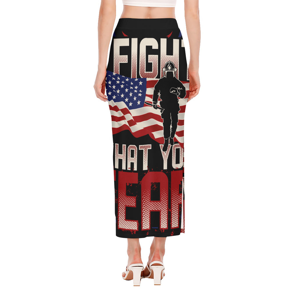 Firefighter I Fight What You Fear Print Side Slit Maxi Skirt