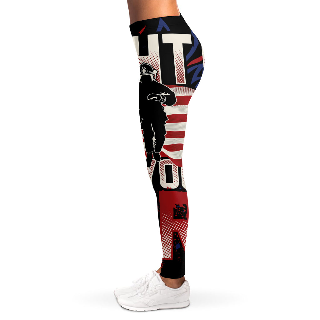 Firefighter I Fight What You Fear Print Women's Leggings
