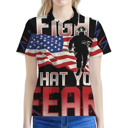 Firefighter I Fight What You Fear Print Women's Polo Shirt