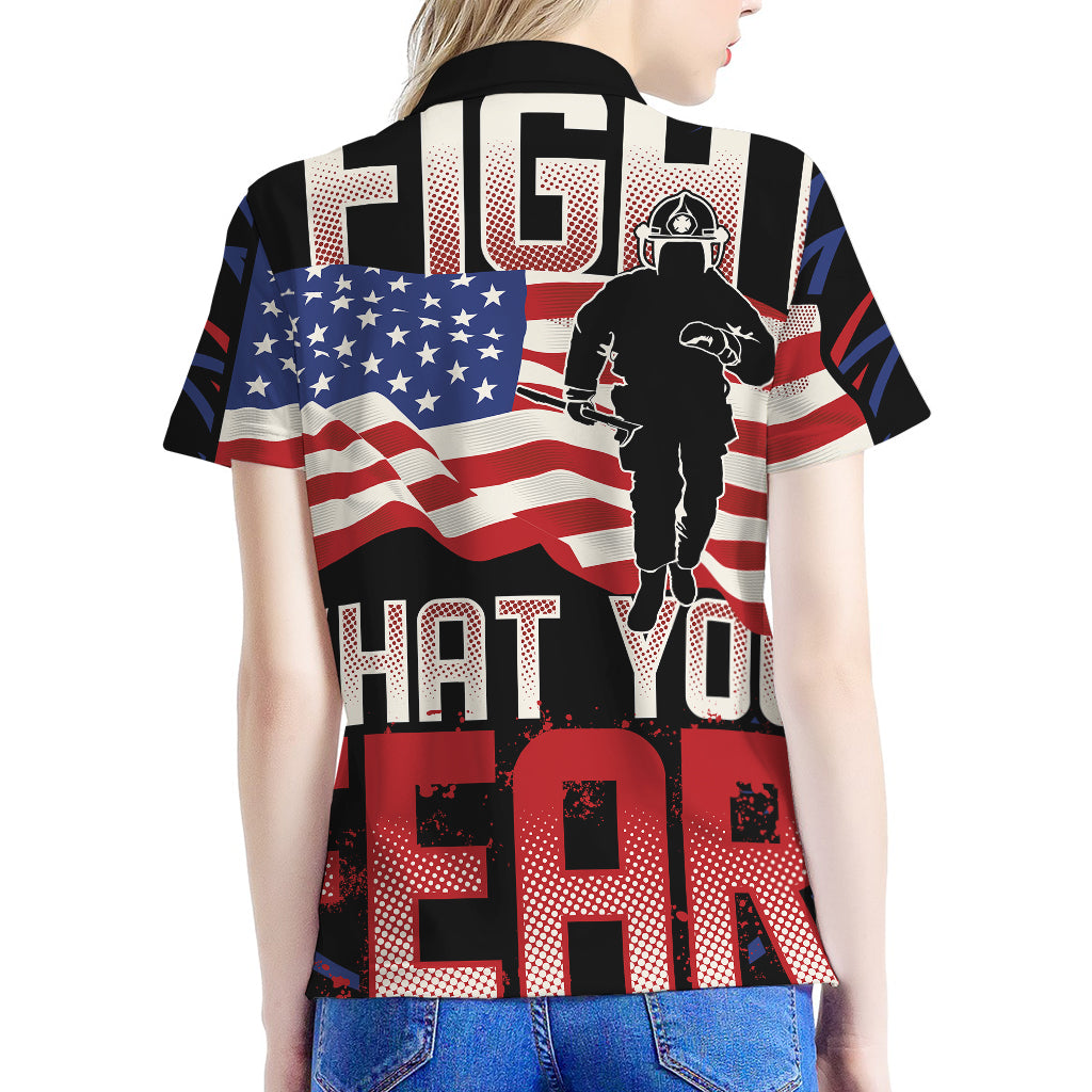 Firefighter I Fight What You Fear Print Women's Polo Shirt