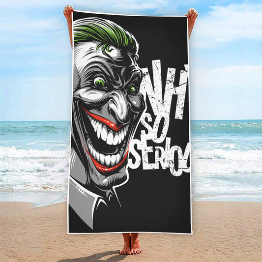 Laughing Joker Why So Serious Print Beach Towel