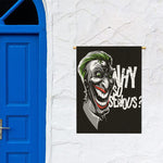 Laughing Joker Why So Serious Print Garden Flag