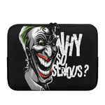 Laughing Joker Why So Serious Print Laptop Sleeve
