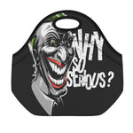 Laughing Joker Why So Serious Print Neoprene Lunch Bag