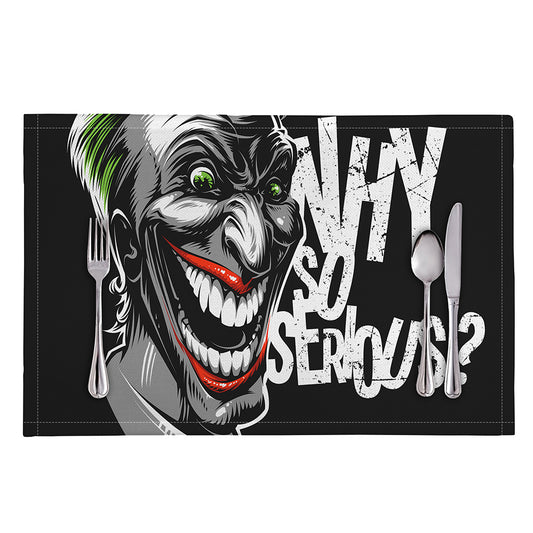 Laughing Joker Why So Serious Print Placemat