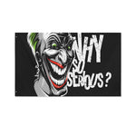 Laughing Joker Why So Serious Print Polyester Flag