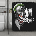 Laughing Joker Why So Serious Print Polyester Shower Curtain