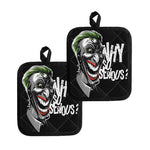 Laughing Joker Why So Serious Print Pot Holders