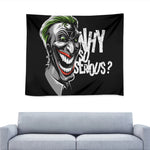 Laughing Joker Why So Serious Print Tapestry