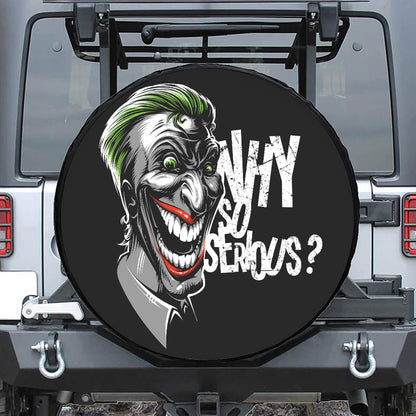 Laughing Joker Why So Serious Print Tire Cover