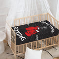 Put On Your Boxing Gloves Print Baby Crib Sheet